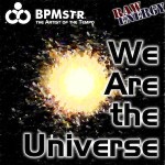Big Bang explosion: white and orange center on black background - CD cover art - We Are the Universe by BPMstr (BPMSTER) from TuneDome Records